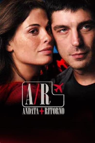 A/R Andata + Ritorno