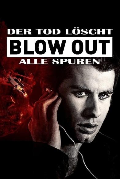 Blow Out - Der Tod löscht alle Spuren