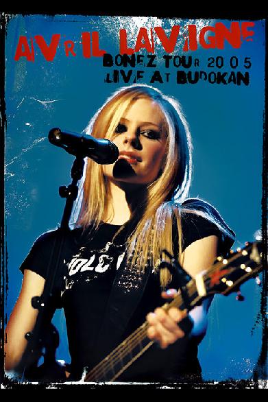 Avril Lavigne: Bonez Tour 2005 - Live at Budokan