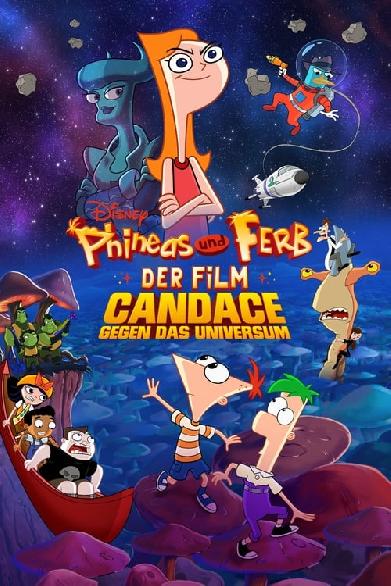 Phineas und Ferb – Der Film: Candace gegen das Universum