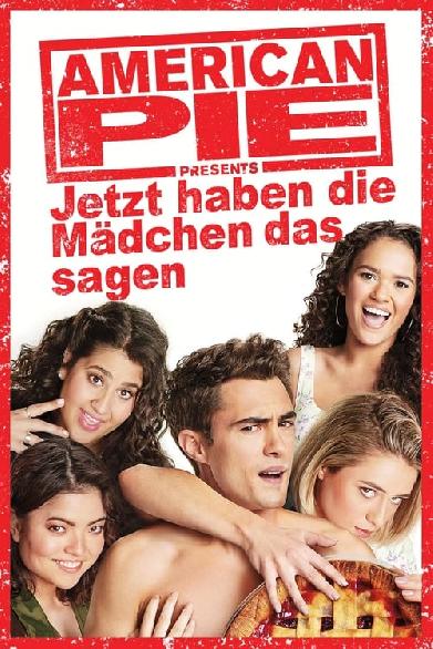 American Pie präsentiert - Jetzt haben die Mädchen das Sagen