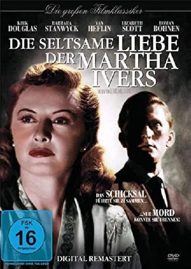 Die seltsame Liebe der Martha Ivers