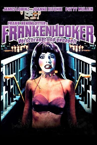 Frankenhooker - Verschraubt und Genagelt