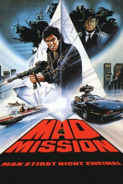 Mad Mission 4 - Man stirbt nicht zweimal