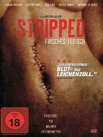 Stripped - Frisches Fleisch