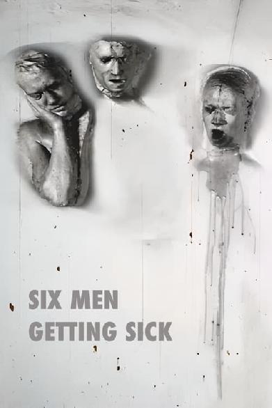 Six Men Getting Sick