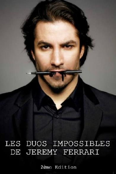 Les duos impossibles de Jérémy Ferrari : 2ème édition