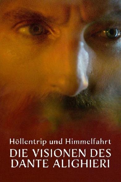 Höllentrip und Himmelfahrt - Die Visionen des Dante Alighieri