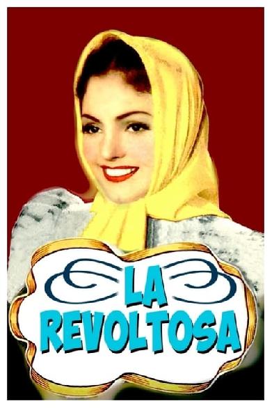 La revoltosa