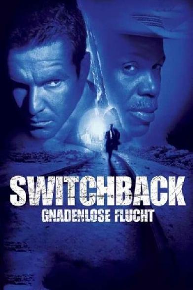 Switchback - Gnadenlose Flucht