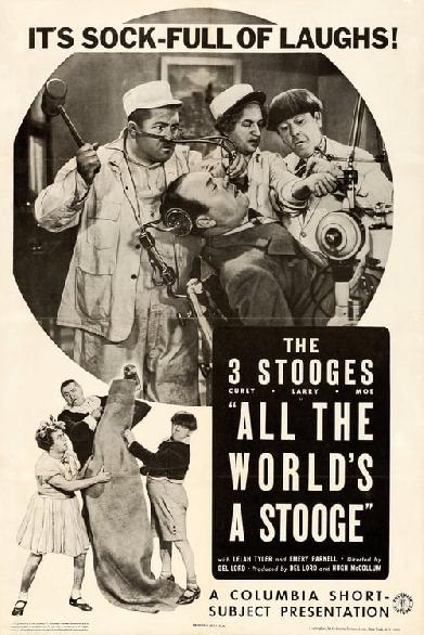 All the World's a Stooge