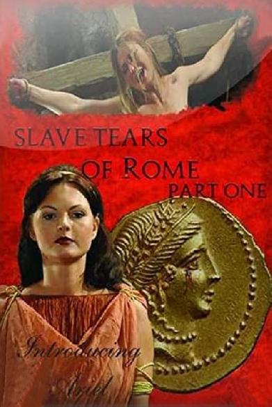 Slave Tears of Rome: Part One