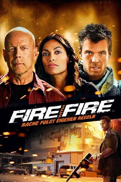 Fire with Fire - Rache folgt eigenen Regeln