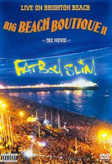 Fatboy Slim: Big Beach Boutique 2