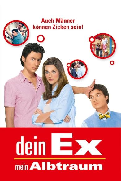 Dein Ex - Mein Albtraum