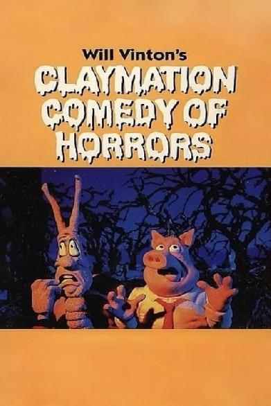 Will Vinton's Claymation Comedy of Horrors