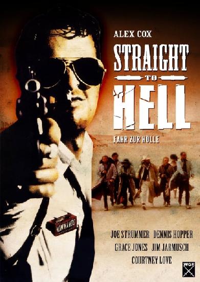 Straight to Hell -­ Fahr zur Hölle