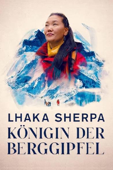 Lhaka Sherpa, Königin der Berggipfel