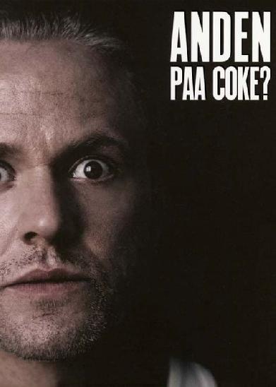 Anders Matthesen: Anden Paa Coke?