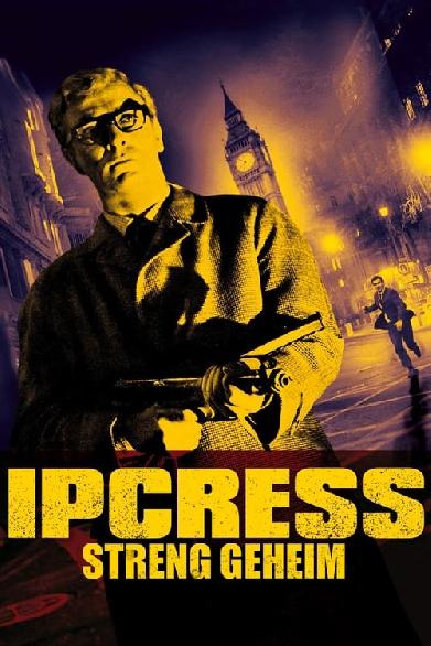 Ipcress - Streng Geheim