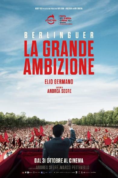 Berlinguer. La grande ambizione