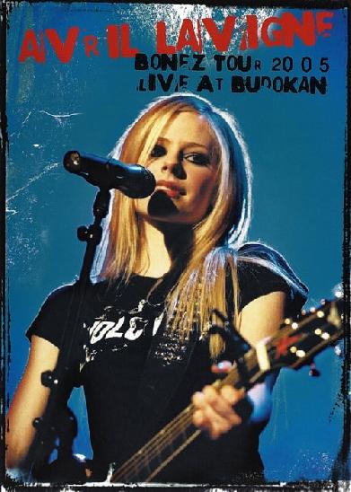 Avril Lavigne: Bonez Tour 2005 - Live at Budokan