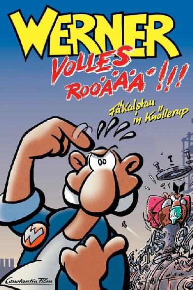 Werner - Volles Rooäää!!!