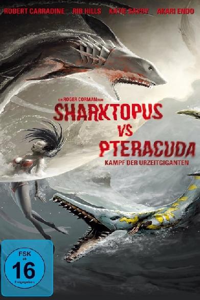 Sharktopus vs Pteracuda - Kampf der Urzeitgiganten