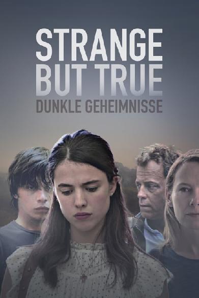 Strange But True: Dunkle Geheimnisse