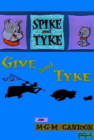 Give and Tyke