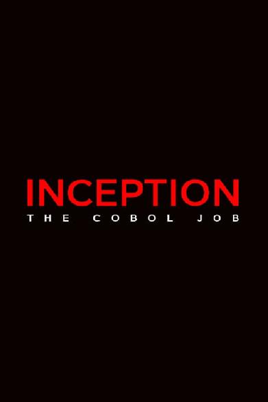 Inception: The Cobol Job