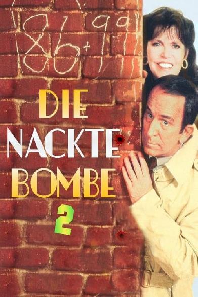 Die nackte Bombe II