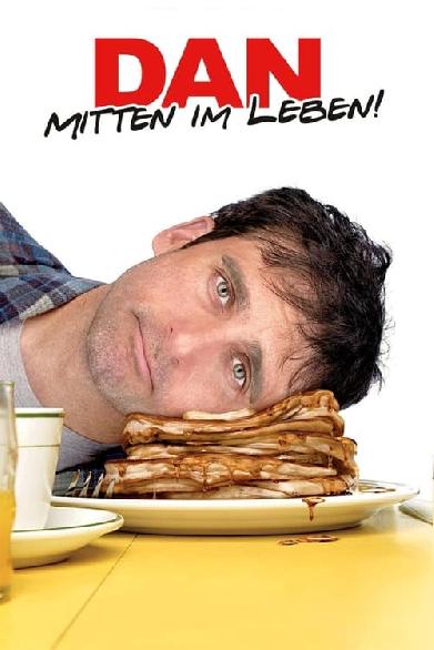 Dan - Mitten im Leben