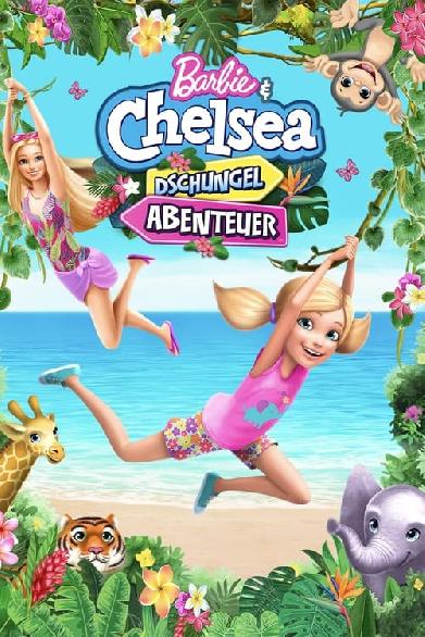 Barbie & Chelsea: Das Dschungel-Abenteuer