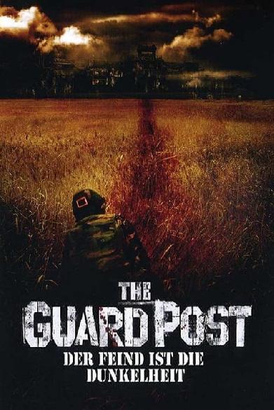 The Guard Post - Der Feind ist die Dunkelheit