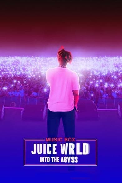 Juice WRLD: Into the Abyss