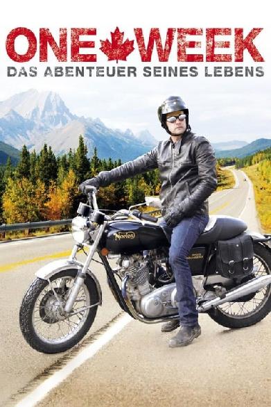 One Week - Das Abenteuer seines Lebens