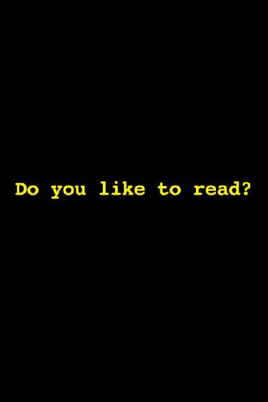 Do You Like to Read?