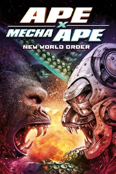 Ape X Mecha Ape: New World Order