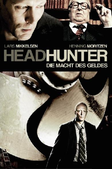 Headhunter - Die Macht des Geldes