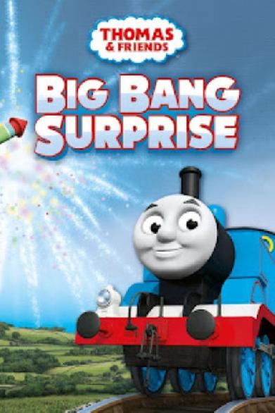 Thomas & Friends: Big Bang Surprise