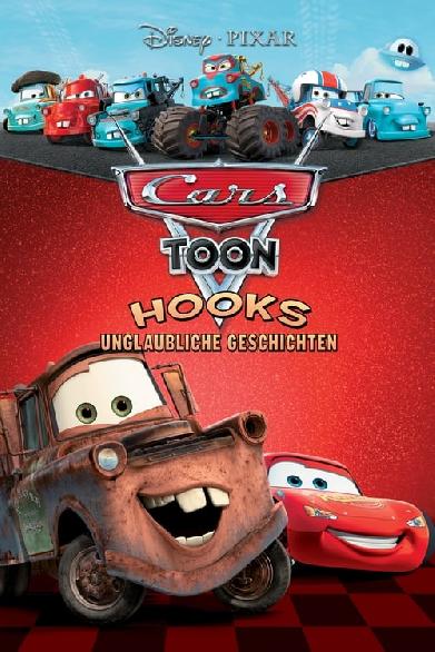 Cars Toon: Hooks unglaubliche Geschichten