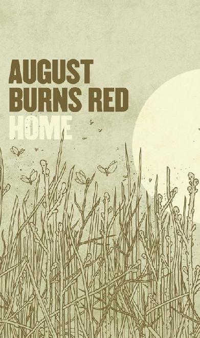 August Burns Red: Home