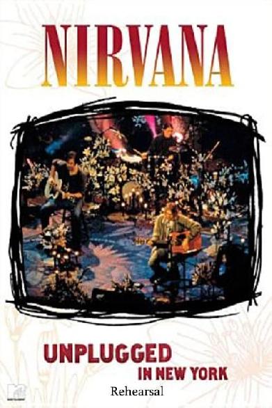 Nirvana: Unplugged in New York - Rehearsal