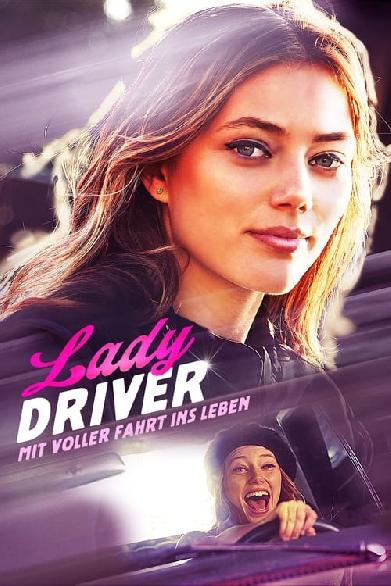 Lady Driver - Mit voller Fahrt ins Leben