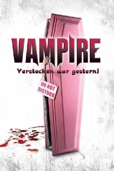 Vampire - Verstecken war gestern!