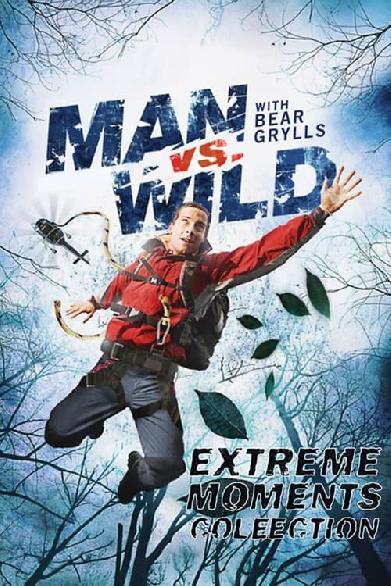 Man vs Wild - Extreme Moments Collection