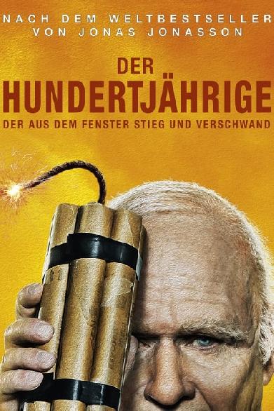 Der Hundertjährige, der aus dem Fenster stieg und verschwand