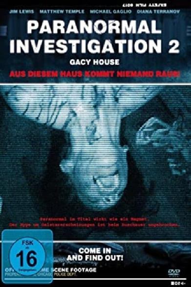 Paranormal Investigations 2 - Gacy House