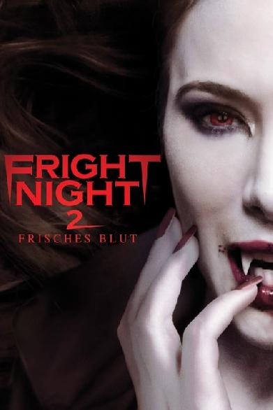 Fright Night 2 - Frisches Blut